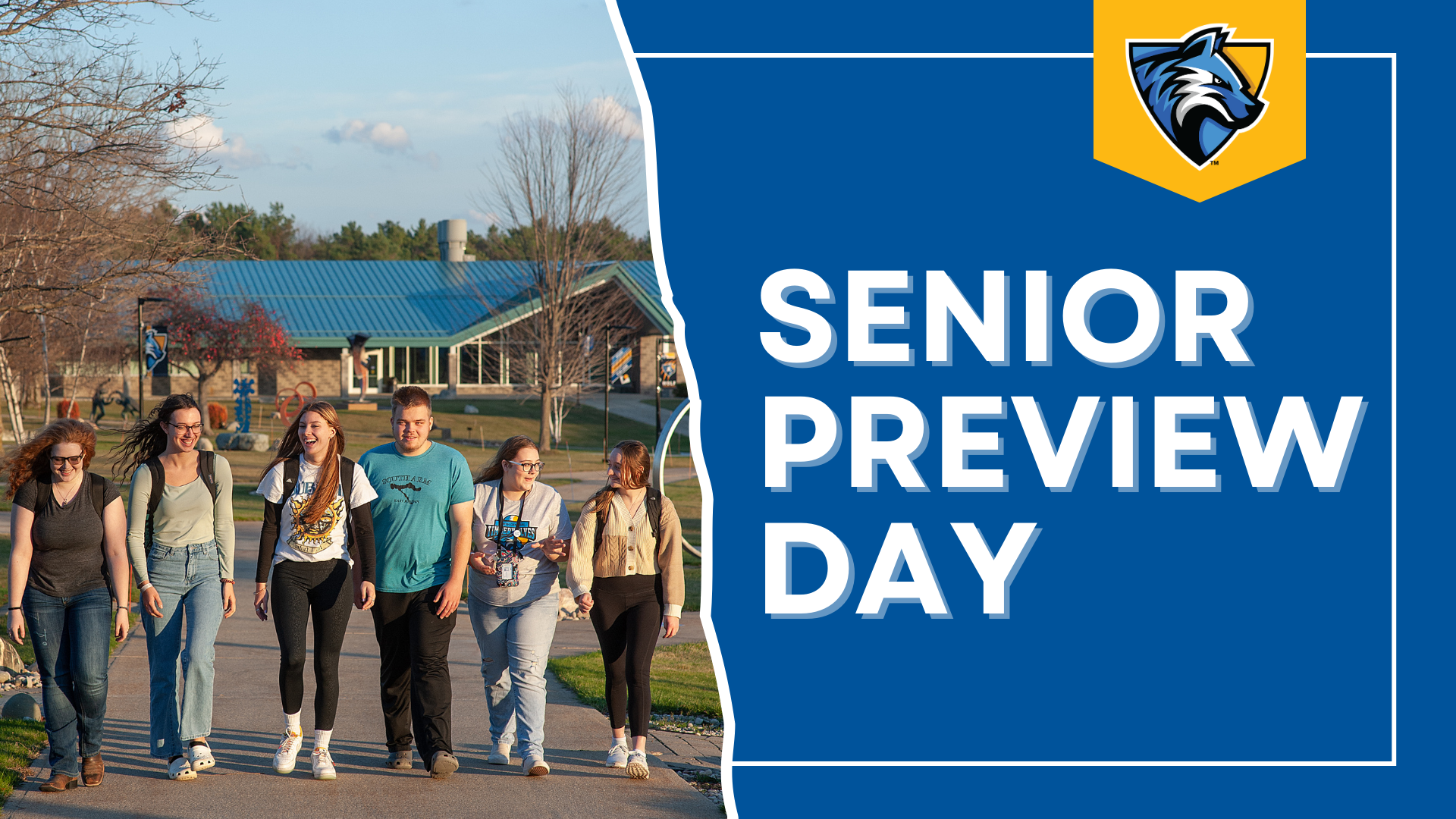 Group of smiling students walking together on North Central Michigan College’s Petoskey campus, with bold text reading “Senior Preview Day.”